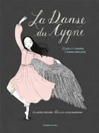 Couverture du livre « La danse du cygne » de Julie Morstad et Laurel Snyder aux éditions L'etagere Du Bas