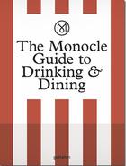 Couverture du livre « The monocle guide to drinking and dining /anglais » de Monocle aux éditions Dgv