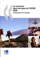 Couverture du livre « Le tourisme dans les pays de l'OCDE 2008 : tendances et politiques » de  aux éditions Ocde