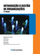 Couverture du livre « Introdução à Gestão de Organizações » de Joao Lisboa et Arnaldo Coelho et Filipe Coelho et Filipe Almeida aux éditions Epagine