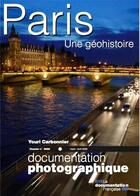 Couverture du livre « Paris ; une géohistoire (mars-avril 2009) » de Youri Carbonnier aux éditions Cnrs