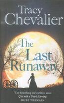 Couverture du livre « The last runaway » de Tracy Chevalier aux éditions Harper Collins