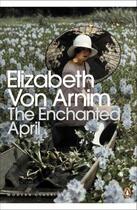 Couverture du livre « The Enchanted April » de Elizabeth Von Arnim aux éditions Penguin Books Ltd Digital