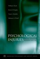 Couverture du livre « Psychological Injuries: Forensic Assessment, Treatment, and Law » de O'Neill Melanie L aux éditions Oxford University Press Usa