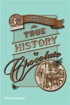 Couverture du livre « The true history of chocolate (3rd ed.) » de Coe Sophie D. aux éditions Thames & Hudson