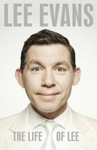 Couverture du livre « Life Of Lee, The » de Lee Evans aux éditions Penguin Audio