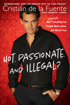 Couverture du livre « Hot. Passionate. and Illegal? » de Larino Federico aux éditions Penguin Group Us