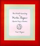 Couverture du livre « The World According to Mister Rogers » de Rogers Fred aux éditions Hyperion