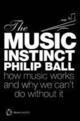 Couverture du livre « The Music Instinct Brain Shot » de Ball Philip aux éditions Random House Digital