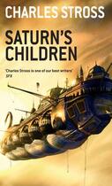 Couverture du livre « Saturn's Children » de Charles Stross aux éditions Orbit Uk