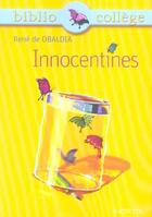 Couverture du livre « Innocentines » de Rene De Obaldia aux éditions Hachette Education