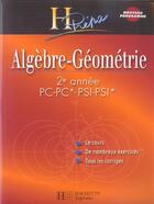 Couverture du livre « Algèbre-géométrie ; 2ème annee pc-pc*-psi-psi*-pt-pt* (édition 2004) » de I Selon et B Beck aux éditions Hachette Education