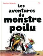Couverture du livre « Les aventures du monstre poilu » de Pef et Henriette Bichonnier aux éditions Gallimard-jeunesse
