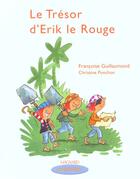 Couverture du livre « Le trésor d'Erik le Rouge ; CP, série 1 » de Francois Guillaumond aux éditions Magnard