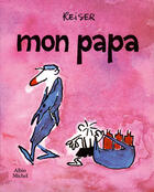 Couverture du livre « Mon papa » de Jean-Marc Reiser aux éditions Drugstore
