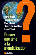 Couverture du livre « Donner une âme à la mondialisation » de  aux éditions Albin Michel