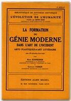 Couverture du livre « La formation du génie moderne dans l'art de l'Occident » de Gustave Cohen et Schneider Rene aux éditions Albin Michel