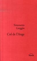 Couverture du livre « Col de l'ange » de Simonetta Greggio aux éditions Stock