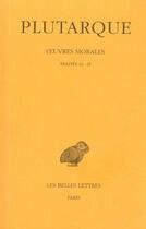 Couverture du livre « Oeuvres morales Tome 8 ; traités 42-45 » de Plutarque aux éditions Belles Lettres