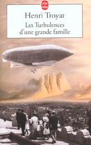 Couverture du livre « Les turbulences d'une grande famille » de Henri Troyat aux éditions Le Livre De Poche