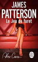 Couverture du livre « Le jeu du furet » de James Patterson aux éditions Le Livre De Poche