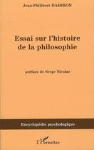 Couverture du livre « Essai sur l'histoire de la philosophie » de Jean-Philibert Damiron aux éditions L'harmattan