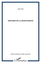 Couverture du livre « Histoire de la biodiversité » de Alain Giret aux éditions L'harmattan