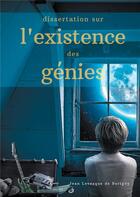 Couverture du livre « Dissertation sur l'existence des génies » de Jean Levesque De Burigny aux éditions Books On Demand