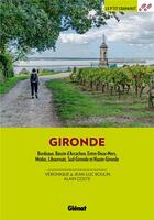 Couverture du livre « Gironde » de Jean-Luc Boulin et Alain Coste aux éditions Glenat