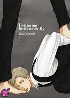 Couverture du livre « Twittering birds never fly Tome 1 » de Kou Yoneda aux éditions Taifu Comics