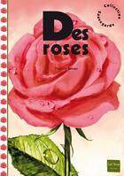 Couverture du livre « Des roses » de Daniele Boone aux éditions Gulf Stream