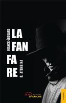 Couverture du livre « La fanfare » de Franck-Edouard Roosalem Atembina aux éditions Jets D'encre