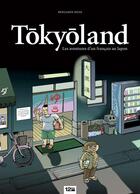 Couverture du livre « Tokyoland ; les aventures d'un Français au Japon » de Benjamin Reiss aux éditions 12 Bis