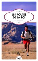 Couverture du livre « Les routes de la foi ; de Paris à Lhassa » de Balhi Jamel aux éditions Transboreal