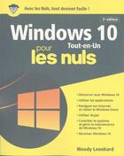 Couverture du livre « Windows 10 tout en 1 pour les nuls » de Woody Leonhard et Jean-Pierre Cano aux éditions First Interactive