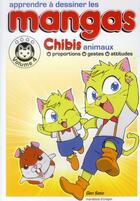 Couverture du livre « Apprendre à dessiner les mangas t.4 : les chibis : proportions, gestes, attitudes » de  aux éditions Marabout