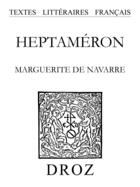 Couverture du livre « Heptameron » de Marguerite De Navarre aux éditions Librairie Droz