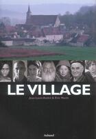Couverture du livre « Village (Le) » de Andre Morin aux éditions La Martiniere