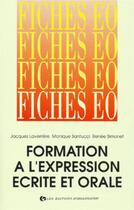 Couverture du livre « Formation A L Expression Ecrite Et Orale » de Laverriere aux éditions Organisation