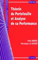 Couverture du livre « Theorie Du Portefeuille Et Analyse De Sa Performance » de Noel Amenc et Veronique Le Sourd aux éditions Economica