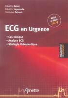 Couverture du livre « ECG en urgence (édition 2007) » de Arnette aux éditions Arnette