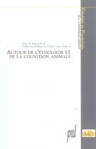 Couverture du livre « Autour de l'ethologie et de la cognition animale » de Fabienne Delfour aux éditions Pu De Lyon
