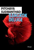 Couverture du livre « Bangkok déluge » de Pitchaya Sudbanthad aux éditions Rivages