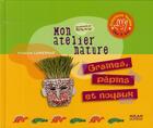 Couverture du livre « Graines, pépins et noyaux » de Jessica Secheret et Violaine Lamerand aux éditions Milan