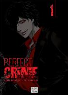 Couverture du livre « Perfect crime Tome 1 » de Miyatsuki Arata et Yuya Kanzaki aux éditions Delcourt