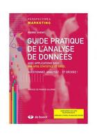 Couverture du livre « Guide pratique de l'analyse de données ; questionnez, analysez... et décidez ! » de Pierre Ghewy aux éditions De Boeck Superieur