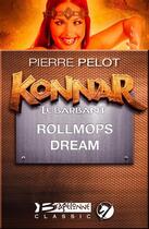 Couverture du livre « Rollmops dream » de Pierre Pelot aux éditions Bragelonne