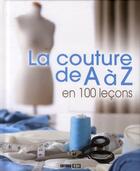 Couverture du livre « La couture de A à Z en 100 leçons » de  aux éditions Editions Esi