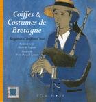 Couverture du livre « Coiffes & costumes de Bretagne ; regards d'aujourd'hui » de Marc Di Napoli aux éditions Equinoxe