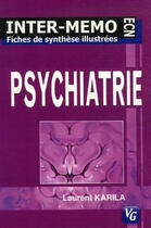 Couverture du livre « Psychiatrie » de Laurent Karila aux éditions Vernazobres Grego